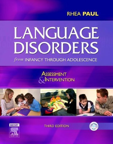 Language Disorders From Infancy Through Adolescence