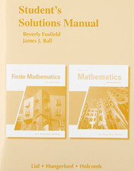 Student Solutions Manual for Finite Mathematics with Applications