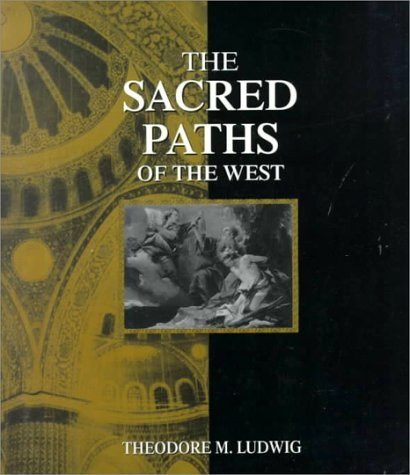 Sacred Paths Of The West