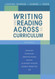 Writing And Reading Across The Curriculum