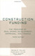 Construction Funding