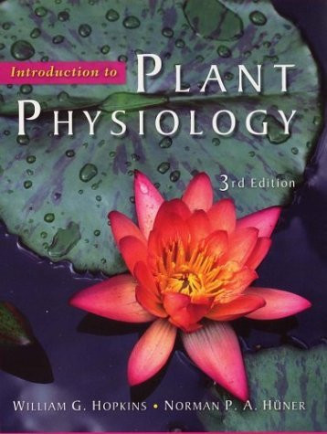 Introduction To Plant Physiology