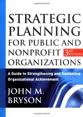 Strategic Planning For Public And Nonprofit Organizations