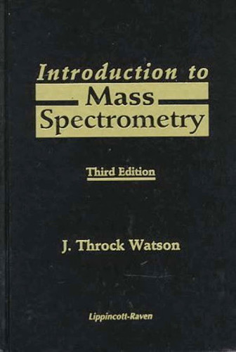 Introduction To Mass Spectrometry