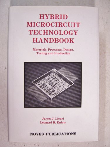Hybrid Microcircuit Technology Handbook