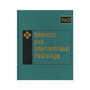 Vascular And Interventional Radiology 1E