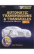 Today's Technican Automatic Transmissions And Transaxles