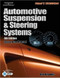 Automotive Suspension And Steering Systems Classroom & Shop Manual
