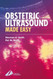 Obstetric And Gynaecological Ultrasound Made Easy