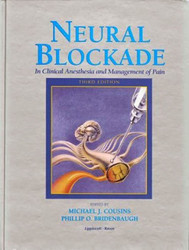 Neural Blockade In Clinical Anesthesia And Management Of Pain