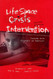 Life Space Crisis Intervention Talking With Students In Conflict 2Nd Edition