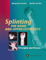 Orthotic Intervention For The Hand And Upper Extremity