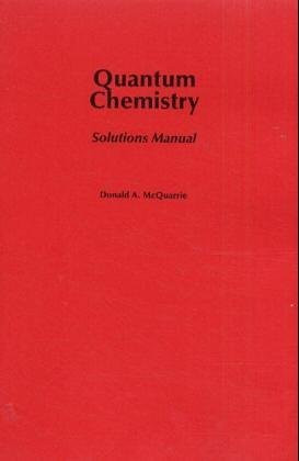 Problems And Solutions For Mcquarrie's Quantum Chemistry