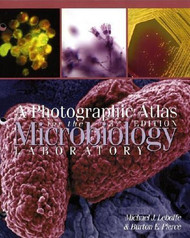 Photographic Atlas For The Microbiology Laboratory
