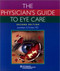 Physician's Guide To Eye Care