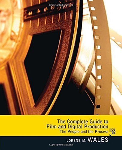 Complete Guide To Film And Digital Production