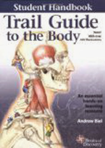 Trail Guide To The Body Student Handbook