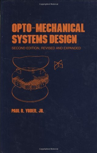 Opto-Mechanical Systems Design