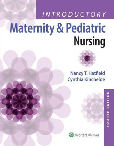 Introductory Maternity And Pediatric Nursing