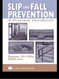Slip And Fall Prevention