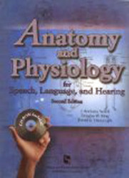 Anatomy And Physiology For Speech Language And Hearing