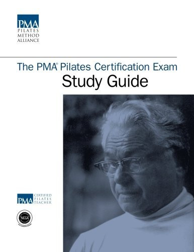 Pma Pilates Certification Exam Study Guide