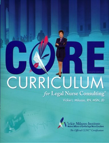 Core Curriculum For Legal Nurse Consulting