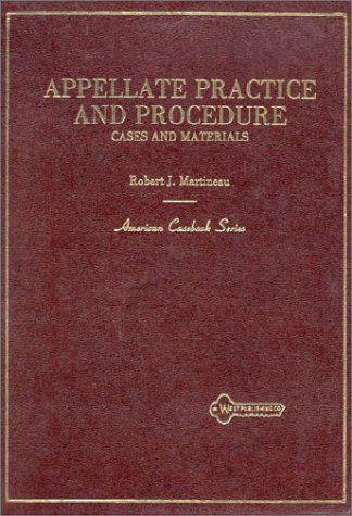 Cases And Materials On Appellate Practice And Procedure