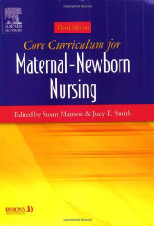 Core Curriculum For Maternal-Newborn Nursing