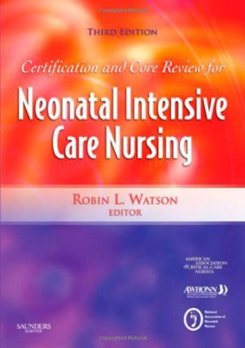 Certification And Core Review For Neonatal Intensive Care