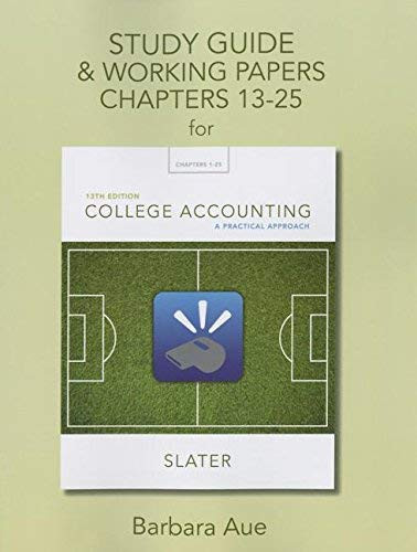 Study Guide And Working Papers For College Accounting Chapters 13-25
