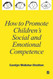 How To Promote Children's Social And Emotional Competence