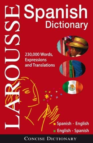 Larousse Concise Spanish-English English-Spanish Dictionary