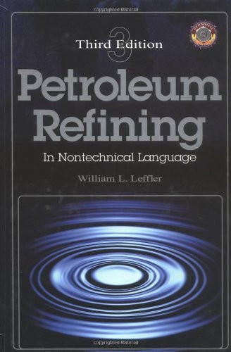 Petroleum Refining In Nontechnical Language