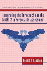 Integrating The Rorschach And The Mmpi-2 In Personality Assessment