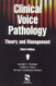 Clinical Voice Pathology