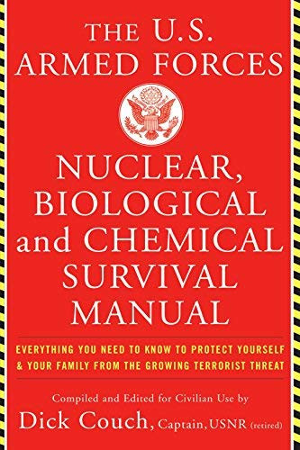 U.S Armed Forces Nuclear Biological And Chemical Survival Manual