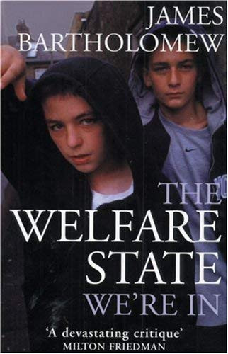 Welfare State We're In
