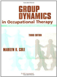 Group Dynamics In Occupational Therapy