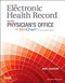Electronic Health Record for the Physician's Office