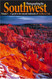 Photographing The Southwest Volume 1 Southern Utah