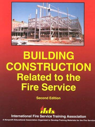 Building Construction Related to the Fire Service