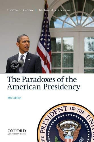Paradoxes Of The American Presidency