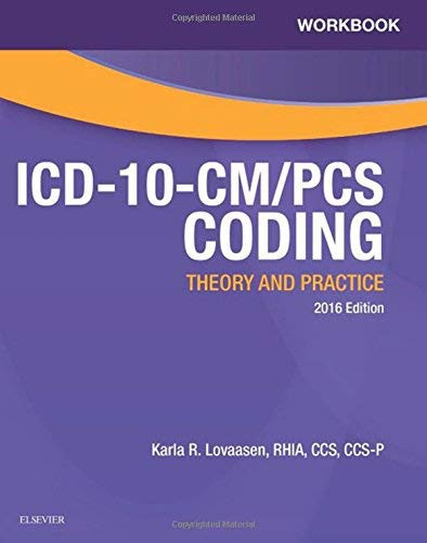 Workbook for ICD-10-CM/PCS Coding