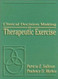Clinical Decision Making In Therapeutic Exercise