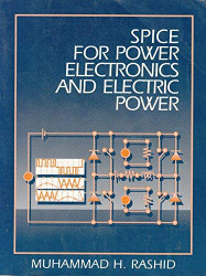 SPICE For Power Electronics And Electric Power