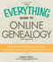 Everything Guide To Online Genealogy