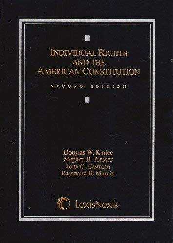 Individual Rights And The American Constitution
