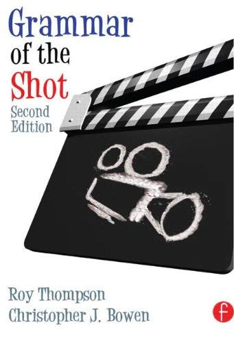 Grammar of the Shot