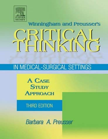 Winningham's Critical Thinking In Medical-Surgical Settings